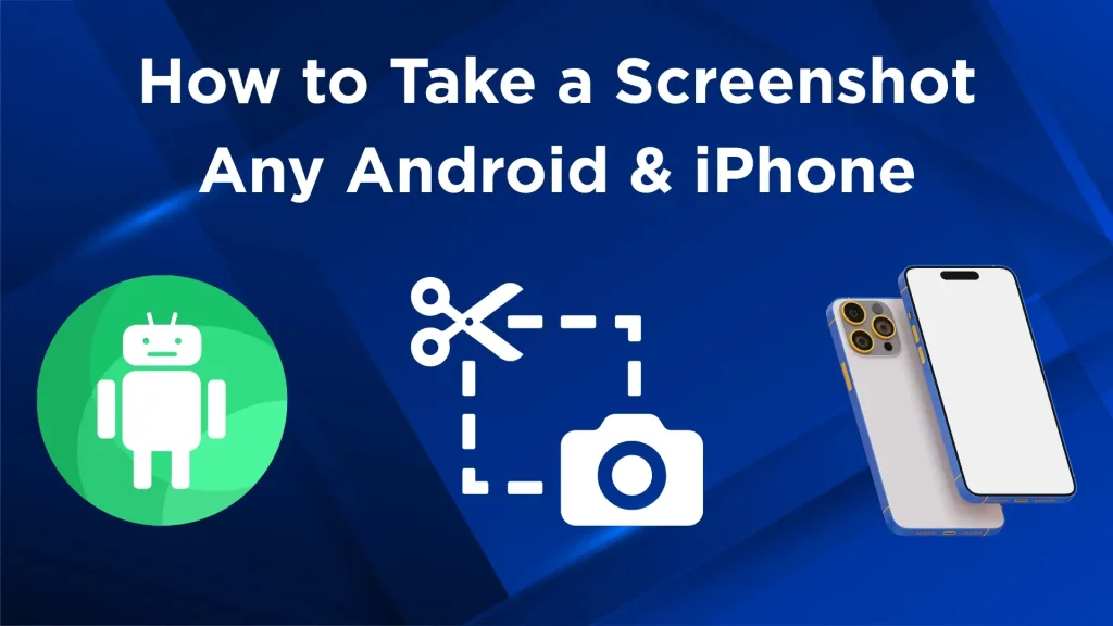 taking screenshot on android and ios guide
